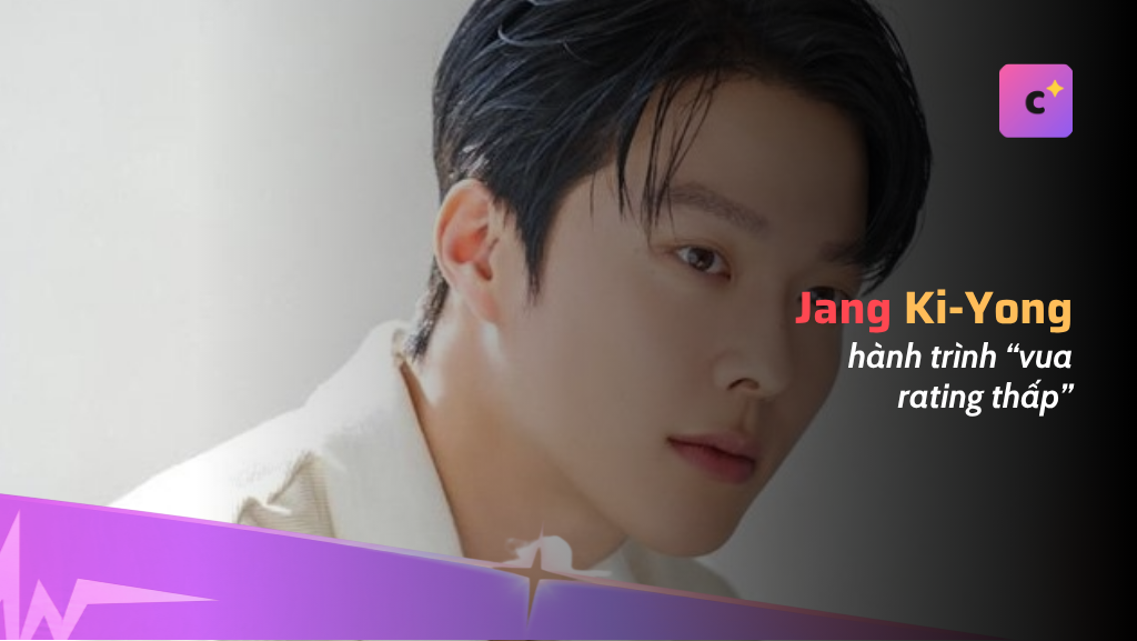 Jang Ki-yong: hành trình "vua rating thấp"